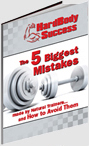Bonus #1: The Five Biggest Mistakes made by Natural Trainers and How to Avoid Them